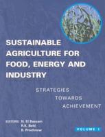 Sustainable Agriculture for Food, Energy and Industry