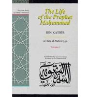 The Life of the Prophet Mu.hammad