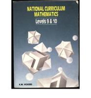 National Curriculum Mathematics. Levels 9 & 10