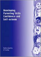 Developing Parenting Skills, Confidence, and Self-Esteem