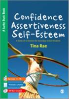Confidence, Assertiveness, Self Esteem