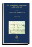 Les Mathématiques Infinitésimales Du IXe Au XIe Siècle. Vol.1 Fondateurs Et Commentateurs : Ban-U M-Us-a, Ibn Qurra, Ibn Sin-an, Al-Kh-Azan, Al-Q-Uh-, Ibn Al-Samh. Ibn H-Ud