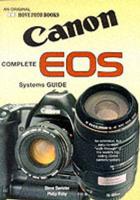 Complete Canon EOS Systems Guide