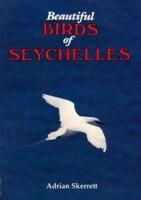 The Beautiful Birds of Seychelles
