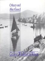 George Washington Wilson in Orkney & Shetland