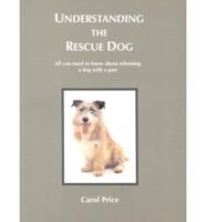 Understanding the Rescue Dog