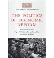 The Politics of Economic Reform