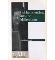 Public Spending Into the Millennium