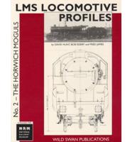 LMS Locomotive Profiles. 2 Horwich Moguls