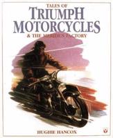 Tales of Triumph Motorcycles