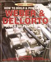 How to Build and Power Tune Weber and Dellorto DCOE and DHLA Carburetors