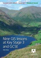 Nine GIS Lessons at KS3 and GCSE