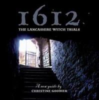 1612 the Lancashire Witch Trials