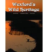 Wexford's Wild Heritage