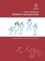 Family Relationships, Children's Perspectives