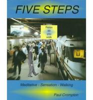 Five Steps - Meditative Sensation Walking