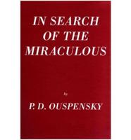 In Search of the Miraculous