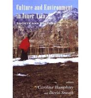 Culture and Environment in Inner Asia. Volume 2 Society and Culture