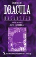 Bram Stoker's Dracula Unearthed