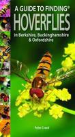 A Guide to Finding Hoverflies in Berkshire, Buckinghamshire & Oxfordshire
