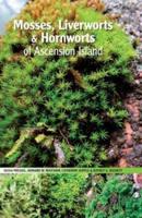 Mosses, Liverworts & Hornworts of Ascension Island