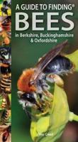 A Guide to Finding Bees in Berkshire, Buckinghamshire & Oxfordshire