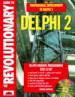 The Revolutionary Guide to Delphi 2