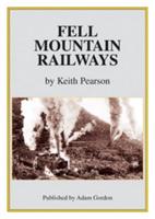 Fell Mountain Railways
