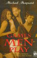 Michael Maynard's Games Men Play