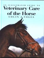 An Illustrated Guide to Veterinary Care of the Horse