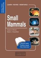 Self-Assessment Colour Review of Small Mammals