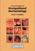 A Colour Handbook of Occupational Dermatology
