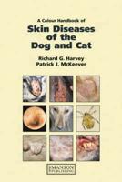 A Colour Handbook of Skin Diseases of the Dog and Cat