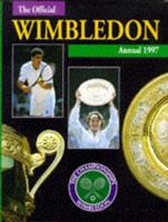 The Championships Wimbledon Official Annual 1997