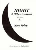 Night & Other Animals