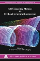 Soft Computing Methods for Civil and Structural Engineering