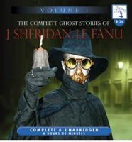 Complete Ghost Stories of Sheridan Le Fanu
