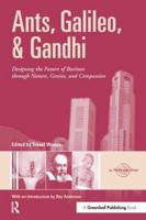 Ants, Galileo & Gandhi