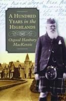 A Hundred Years in the Highlands