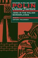Polin: Studies in Polish Jewry Volume 14