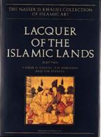 Lacquer of the Islamic Lands, Part 2
