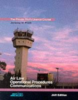 The Private Pilot's Licence Course. Book 2 Air Law and Rt
