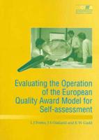Evaluating the Operation of the European Quality Award Model for Self-Assessment