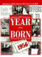 The Year I Was Born: 1956