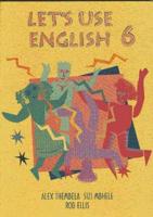 Let's Use English. Gr 7 - 12: Pupil's Book