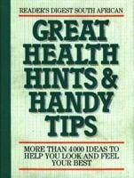 Great Health Hints & Handy Tips