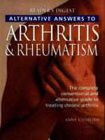 Alternative Answers: Arthritis & Rheumatism