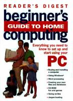 Beginner's Guide to Home Computing