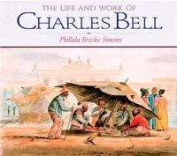 The Life and Work of Charles Bell
