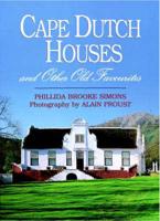Cape Dutch Houses & Other Old Favourites
